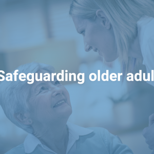 The Care Certificate - Safeguarding adults